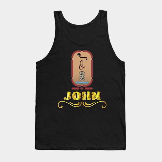 JOHN-American names in hieroglyphic letters-JOHN, name in a Pharaonic Khartouch-Hieroglyphic pharaonic names Tank Top by egygraphics